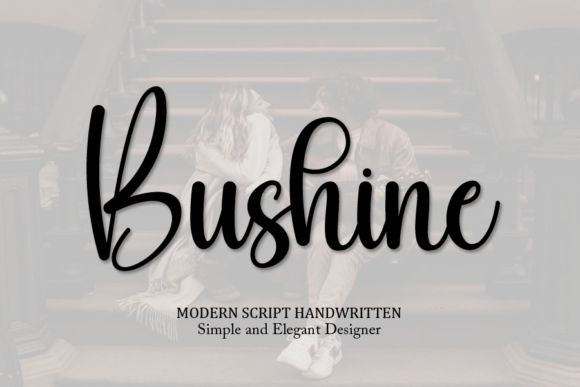 Bushine Font Review: A Handwritten Script for Campaigns