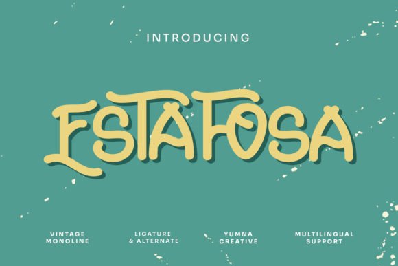 Estafosa: A Playful Font to Elevate Your Brand