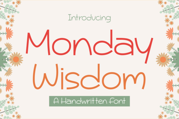 Monday Wisdom: A Handwritten Font for Authentic Branding