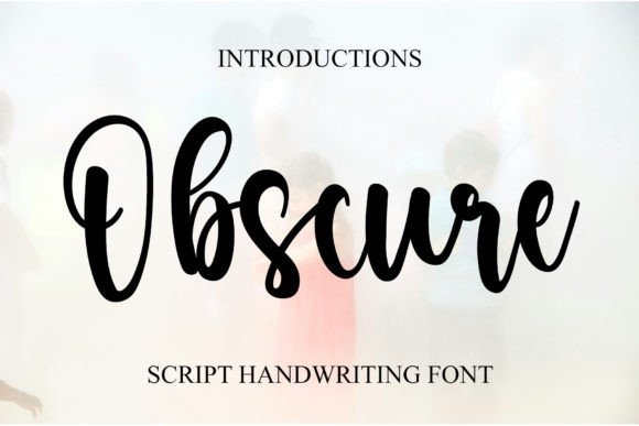 Obscure: A Handwritten Script Font for Elegant Branding