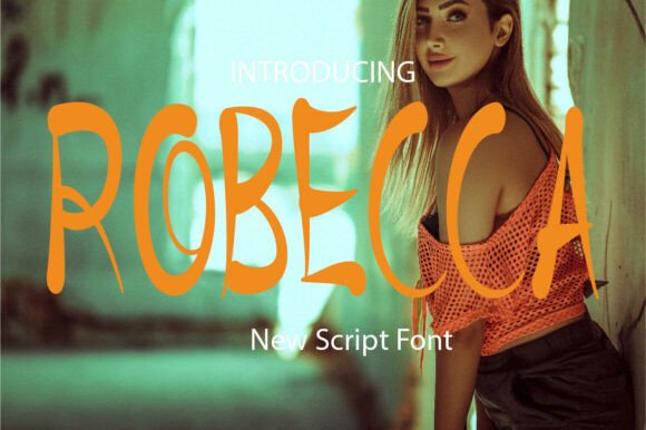 Robecca Font Review: A Unique Script for Bold Branding